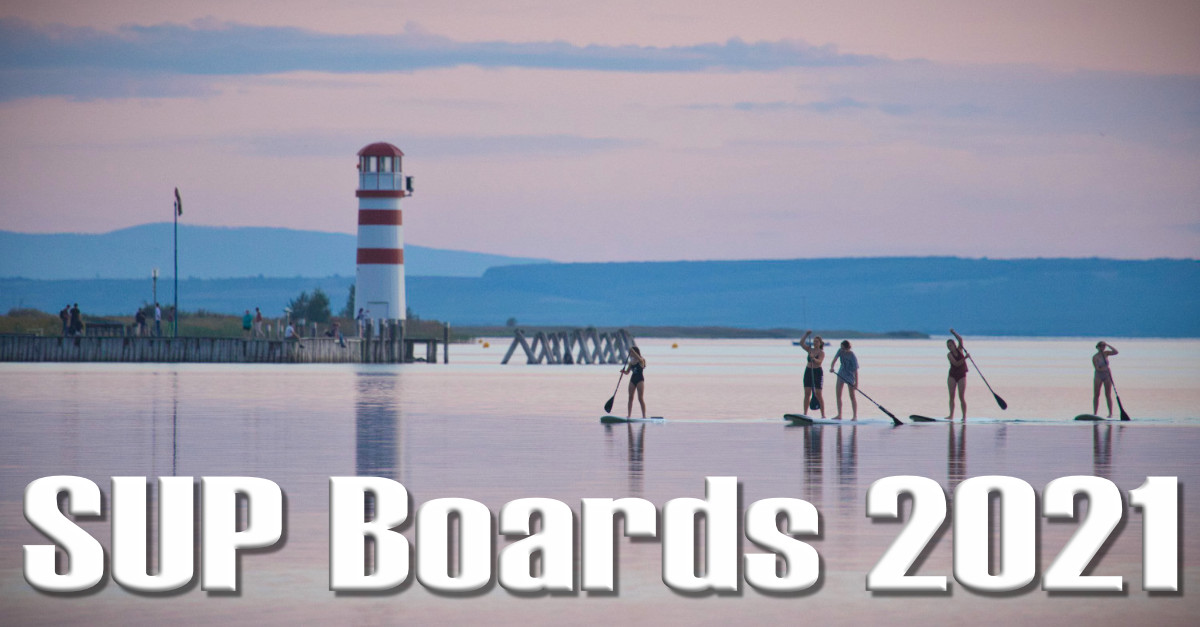 SUP Boards 2021 – Die besten Boards in allen Preisklassen