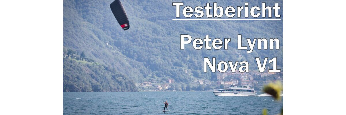 Ist der Peter Lynn NOVA der Flysurfer SOUL Killer? - Testbericht Peter Lynn Nova 12m² - Foilkite