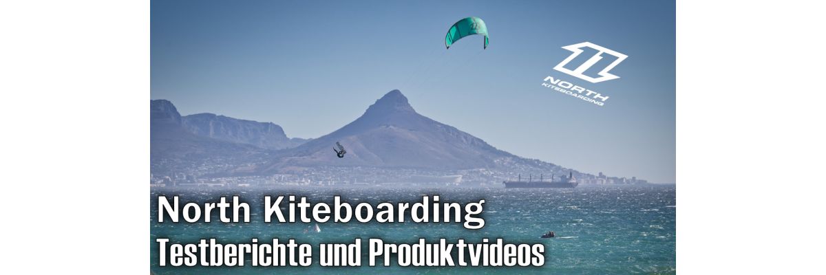 North Kiteboarding – Alle Testberichte und Produktvideos - North Kiteboarding – Alle Testberichte und Produktvideos