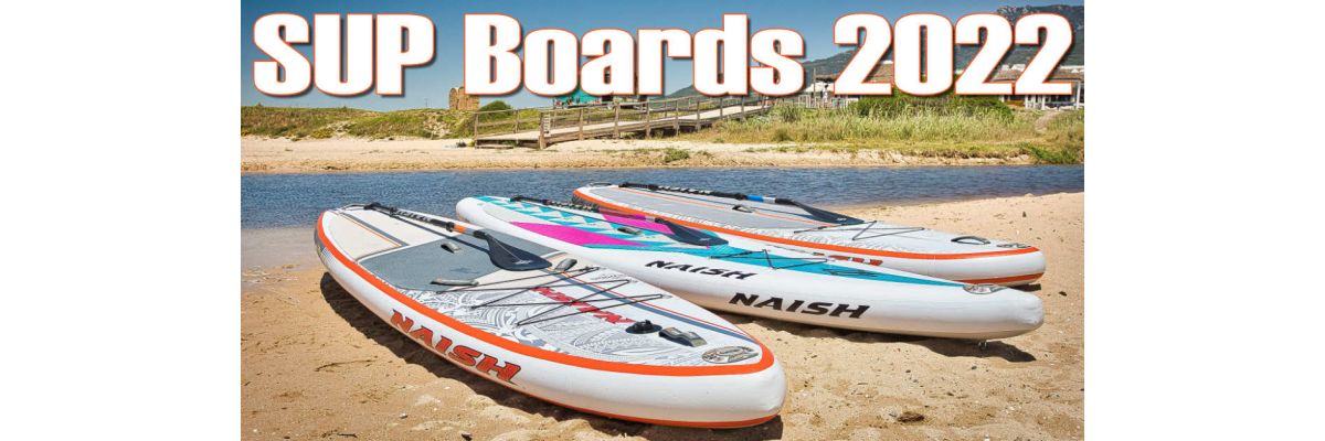 SUP Boards 2022 – Stand Up Paddle Boards in allen Preisklassen - SUP Boards 2022 – Die besten Boards in allen Preisklassen