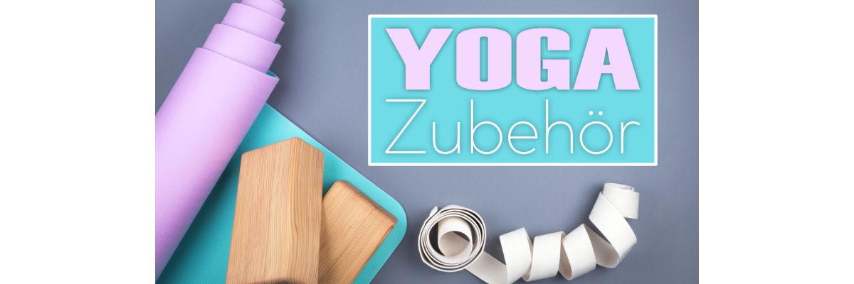 Yogazubehör: Diese Hilfsmittel unterstützen Dich bei Deinen Yogaübungen - Yogazubehör: Hilfsmittel für Deine Yogaübung | kite-team.de