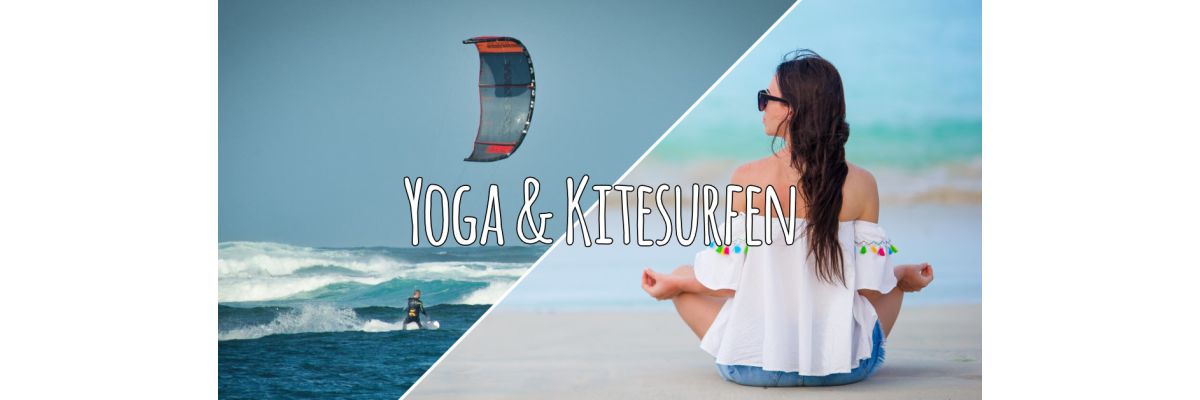 Yoga und Kitesurfen: verbessere Deine Kitesurf Einheit mit Yoga - So verbesserst Du mit Yoga Deine Kitesurf-Session | kiteladen.at