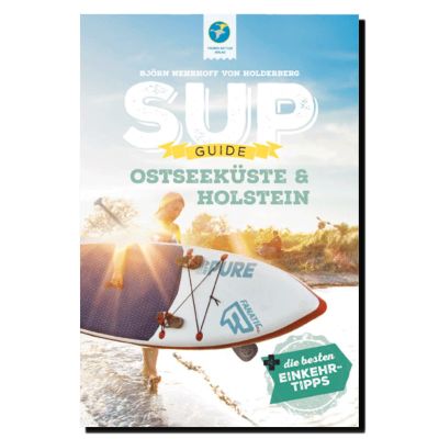 SUP Guide Ostseeküste & Holstein